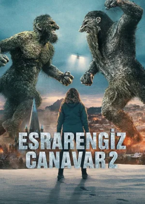 Esrarengiz Canavar 2 film afişi