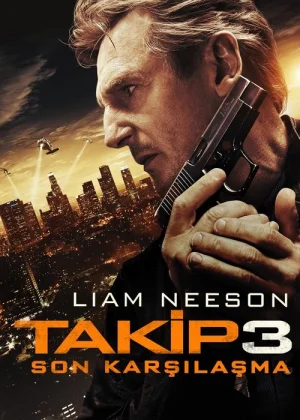 Takip 3 Son Karşılaşma film afişi