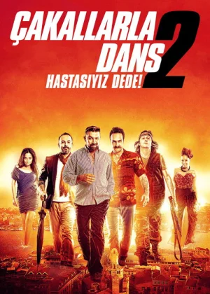 Çakallarla Dans 2 Hastasıyız Dede! film afişi