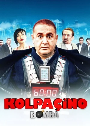 Kolpaçino 2 Bomba film afişi